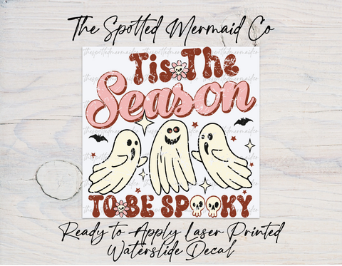 Tis The Season To Be Spooky Waterslide Decal