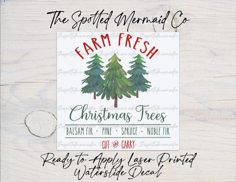 Farm Fresh Christmas Trees Waterslide Decal