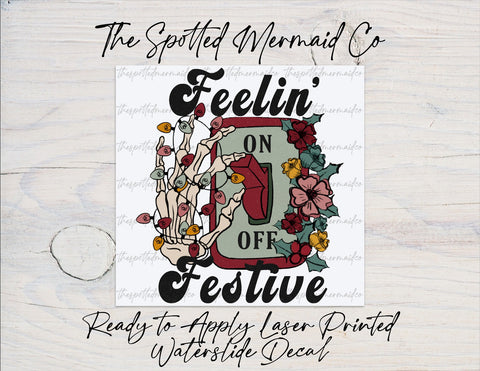 Feelin' Festive Waterslide Decal