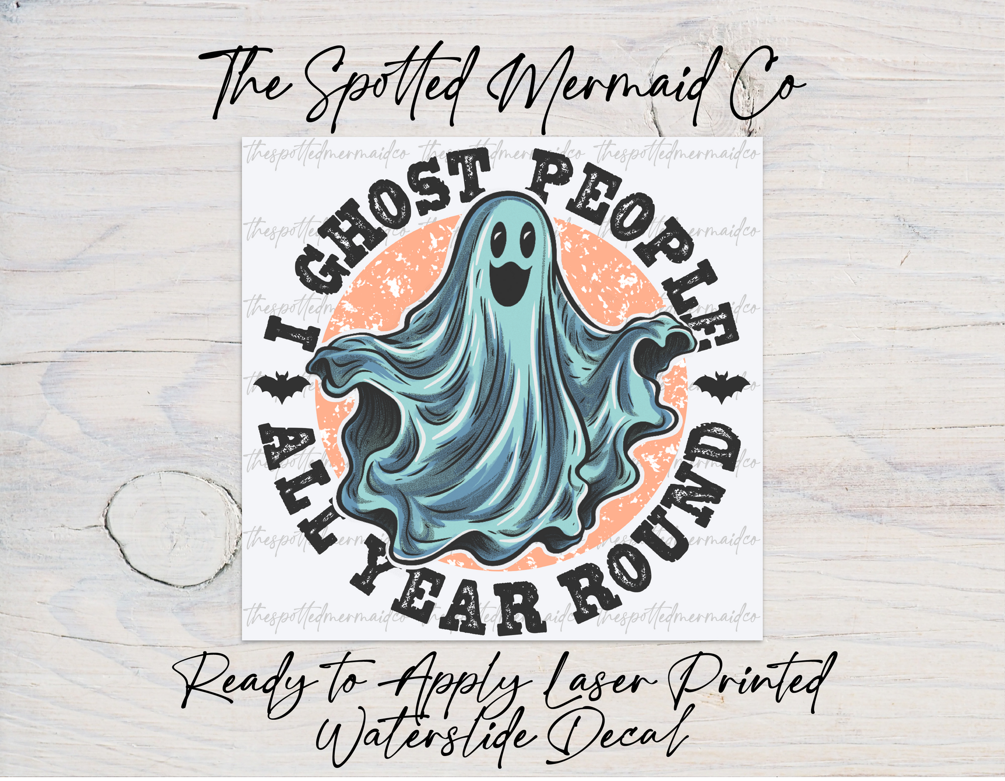 I Ghost People All Year Round Waterslide Decal