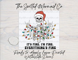 Everything's Fine Christmas Lights Waterslide Decal